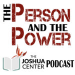 The Person and the Power Podcast